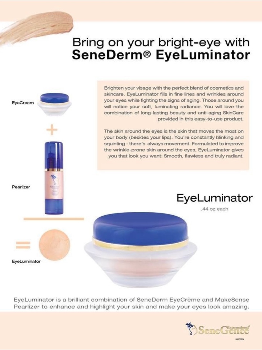 SeneGence EyeLuminator Cream - New Never Opened